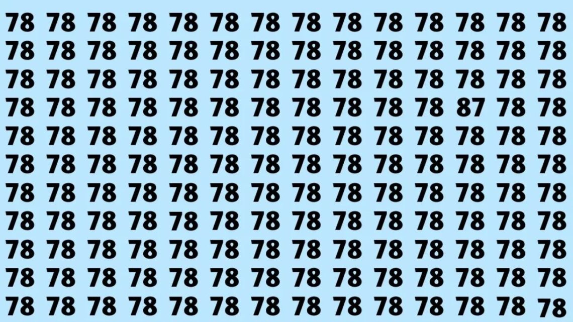 Optical Illusion- Can You Find the Number 87 Hidden Among 78 in Just 7 Seconds?