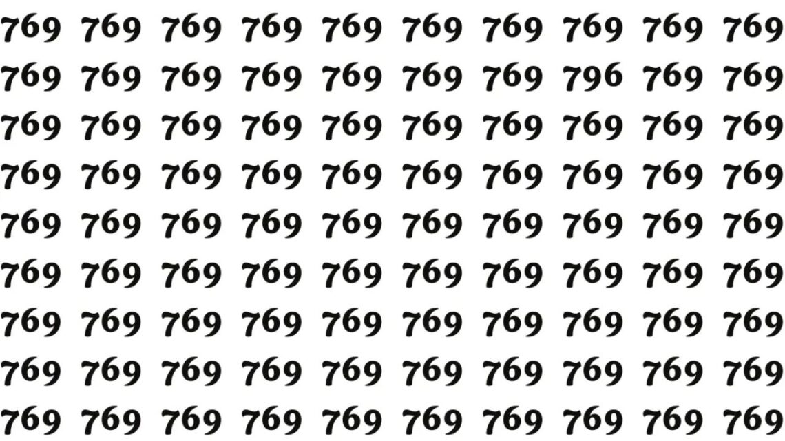 Only 1% Can Spot It- Where Is 796 Among 769? Test Your Eyes Now In 7 Seconds